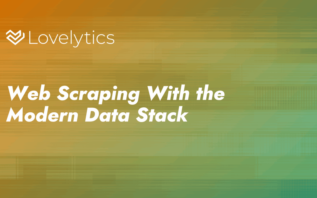 Web Scraping With the Modern Data Stack