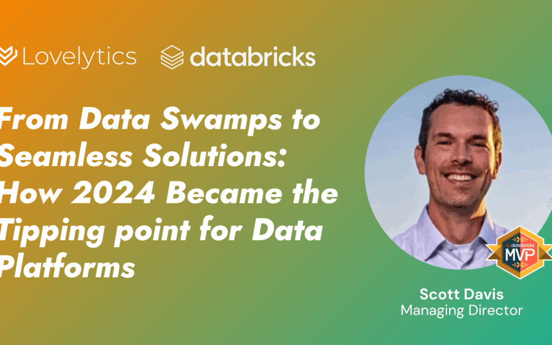 From Data Swamps to Seamless Solutions: How 2024 Became the Tipping point for Data Platforms