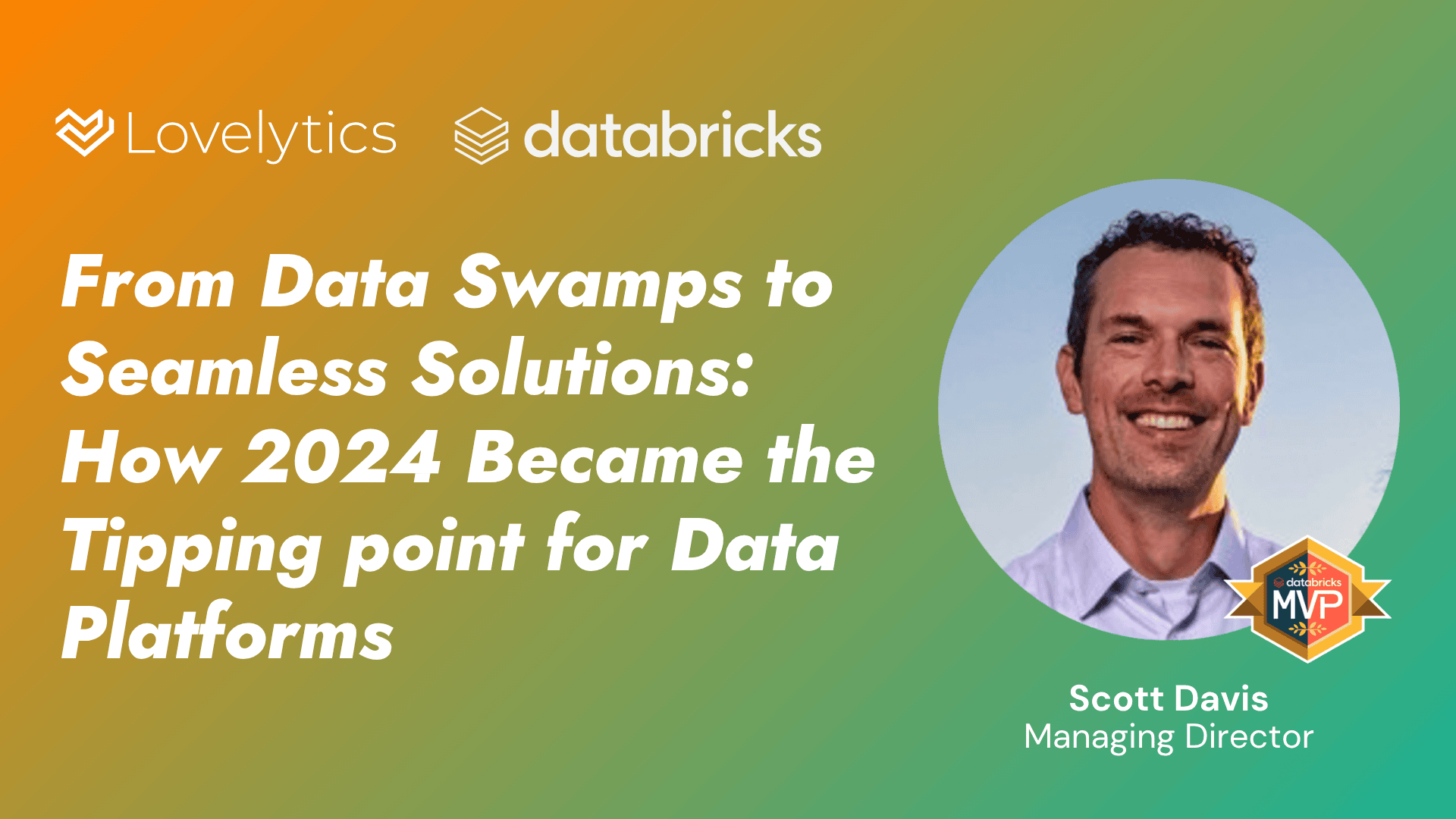 From Data Swamps to Seamless Solutions How 2024 Became the Tipping point for Data Platforms