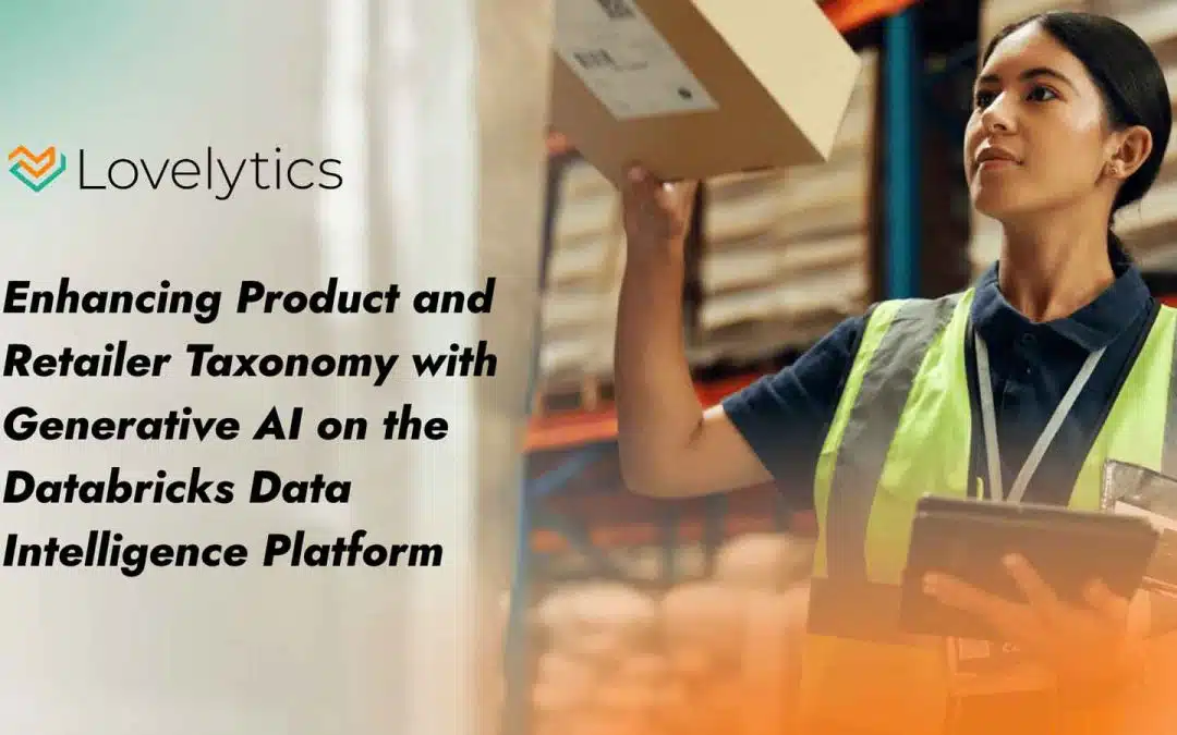 Enhancing Product and Retailer Taxonomy with Generative AI on the Databricks Data Intelligence Platform