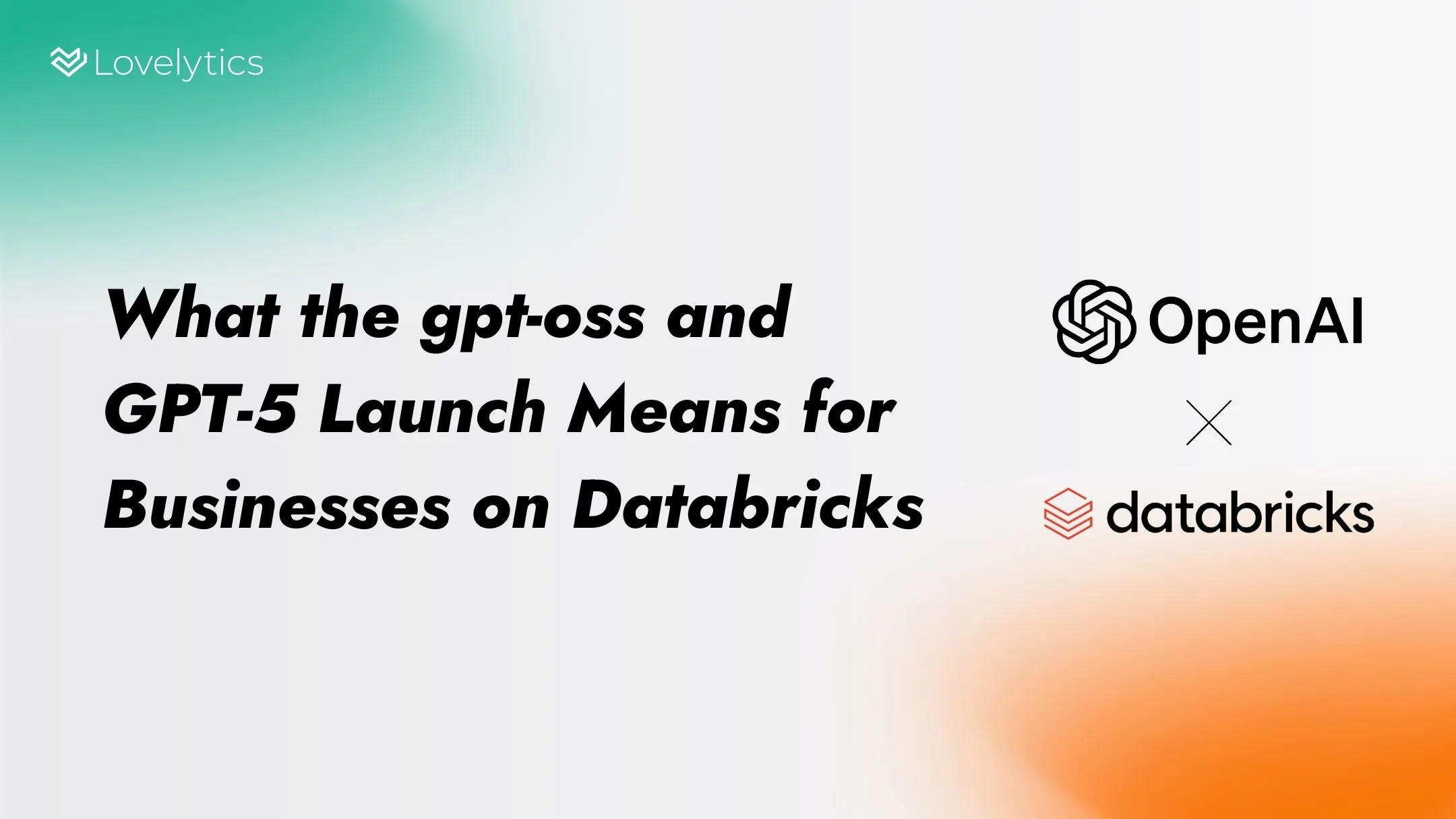 Blog title image with logos for OpenAI and Databricks