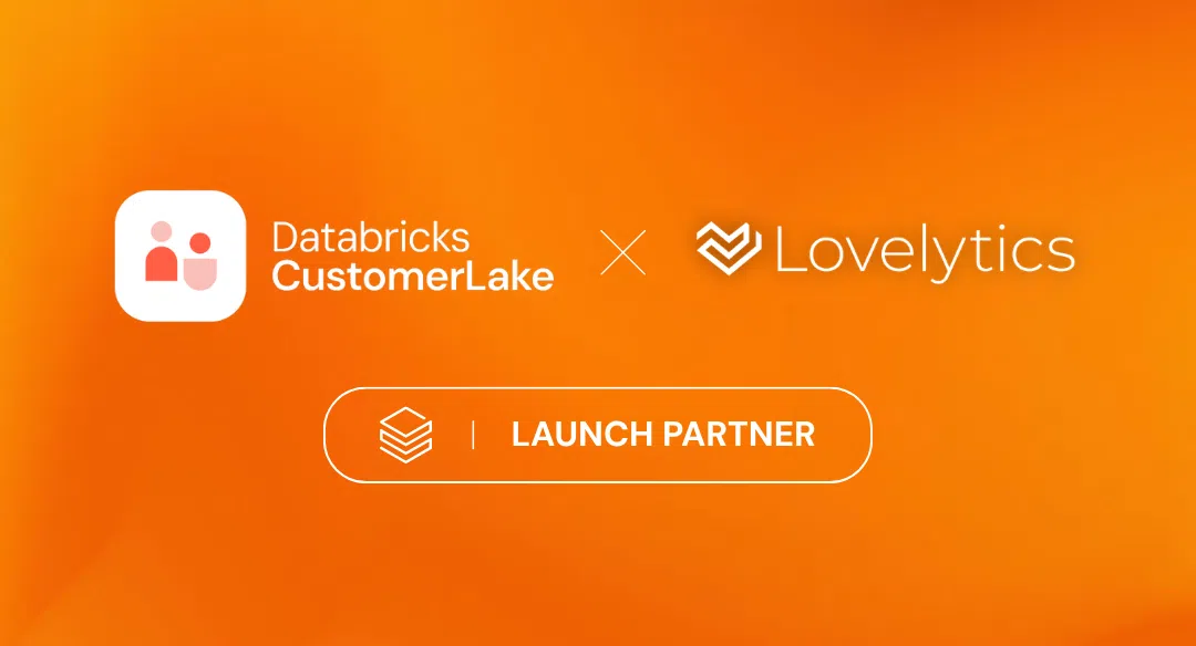 Customerlake launch Lovelytics is a Databricks CustomerLake launch partner