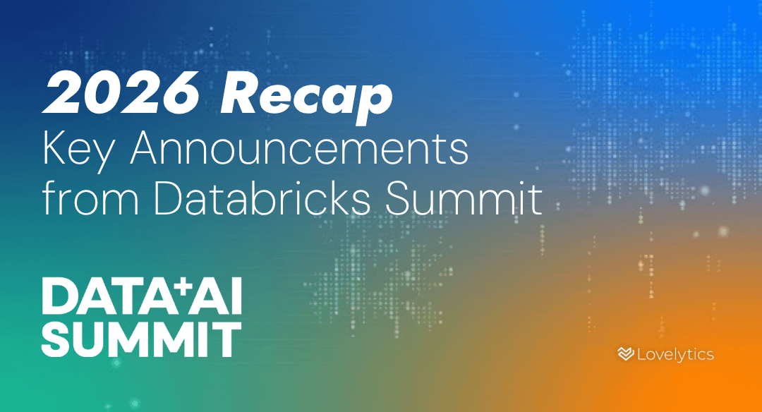 Featured image for a Lovelytics blog post summarizing key announcements from the 2026 Databricks Data + AI Summit.